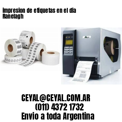 impresion de etiquetas en el dia Ranelagh