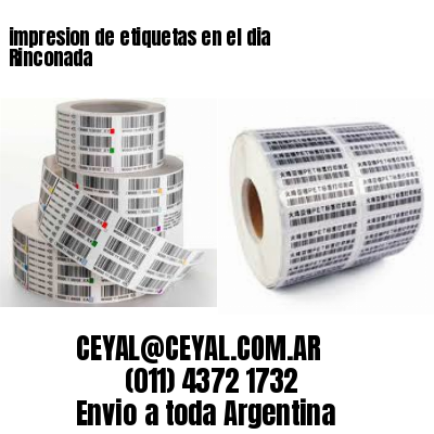 impresion de etiquetas en el dia Rinconada