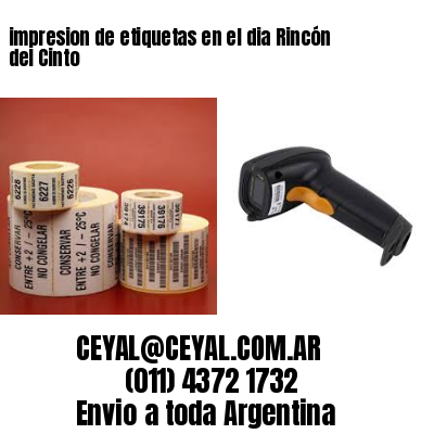 impresion de etiquetas en el dia Rincón del Cinto