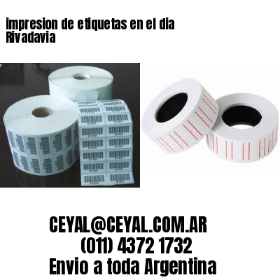 impresion de etiquetas en el dia Rivadavia