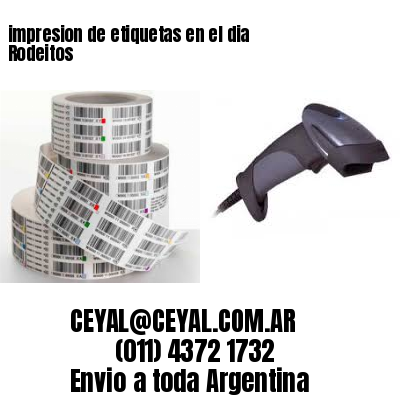 impresion de etiquetas en el dia Rodeitos