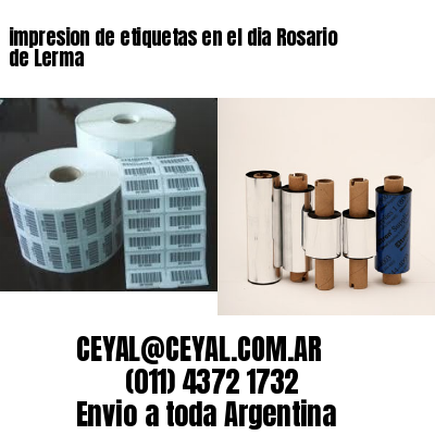 impresion de etiquetas en el dia Rosario de Lerma