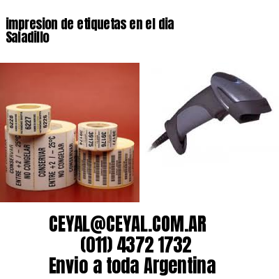 impresion de etiquetas en el dia Saladillo