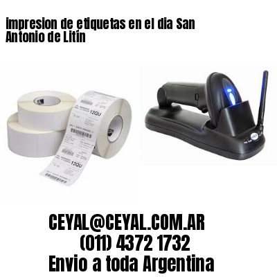 impresion de etiquetas en el dia San Antonio de Litín