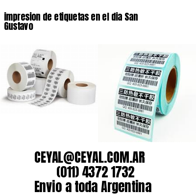 impresion de etiquetas en el dia San Gustavo