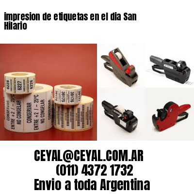 impresion de etiquetas en el dia San Hilario
