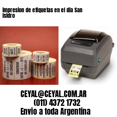 impresion de etiquetas en el dia San Isidro
