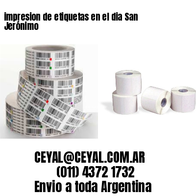 impresion de etiquetas en el dia San Jerónimo