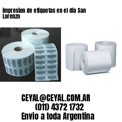 impresion de etiquetas en el dia San Lorenzo