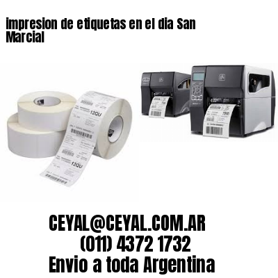 impresion de etiquetas en el dia San Marcial