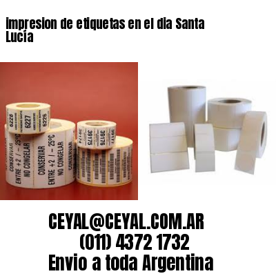 impresion de etiquetas en el dia Santa Lucía