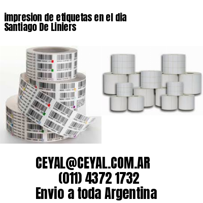 impresion de etiquetas en el dia Santiago De Liniers