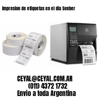 impresion de etiquetas en el dia Seeber