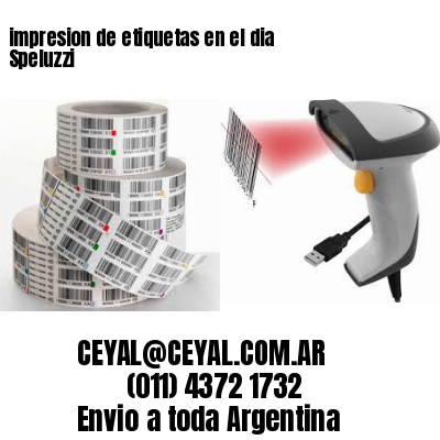 impresion de etiquetas en el dia Speluzzi