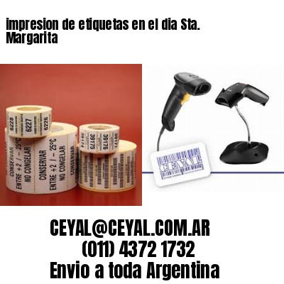 impresion de etiquetas en el dia Sta. Margarita
