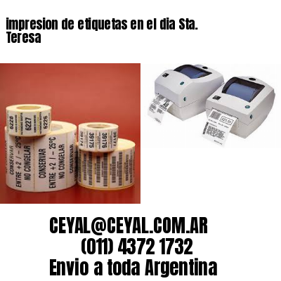 impresion de etiquetas en el dia Sta. Teresa