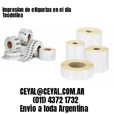 impresion de etiquetas en el dia Teodelina