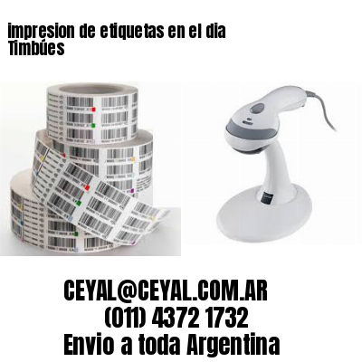 impresion de etiquetas en el dia Timbúes