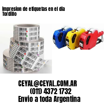 impresion de etiquetas en el dia Tordillo