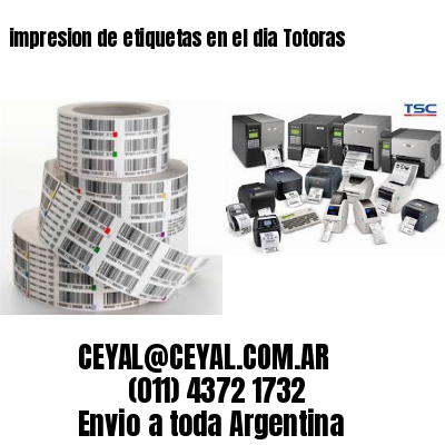impresion de etiquetas en el dia Totoras