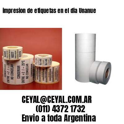 impresion de etiquetas en el dia Unanue