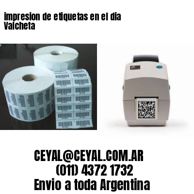 impresion de etiquetas en el dia Valcheta
