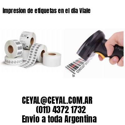 impresion de etiquetas en el dia Viale