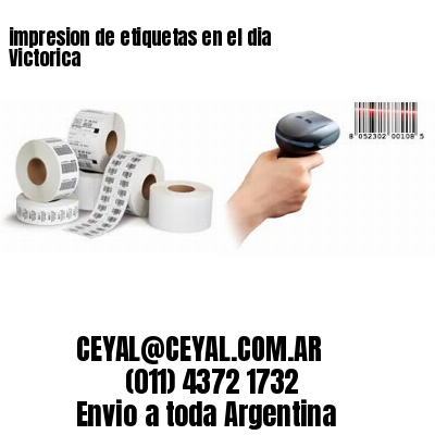 impresion de etiquetas en el dia Victorica