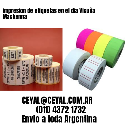 impresion de etiquetas en el dia Vicuña Mackenna