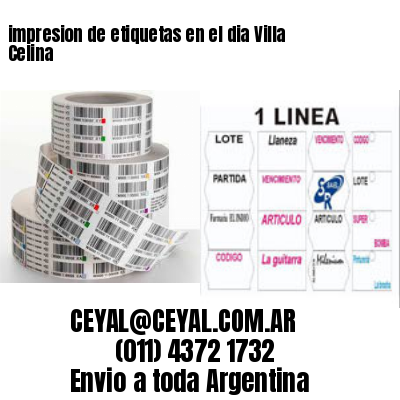 impresion de etiquetas en el dia Villa Celina