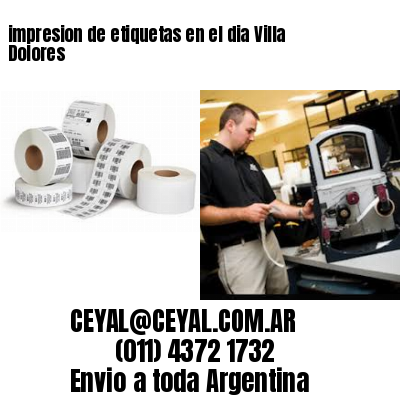 impresion de etiquetas en el dia Villa Dolores