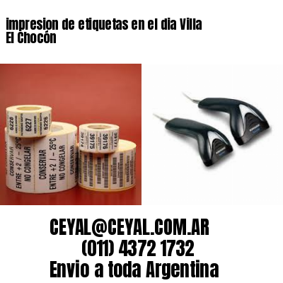 impresion de etiquetas en el dia Villa El Chocón