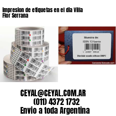 impresion de etiquetas en el dia Villa Flor Serrana