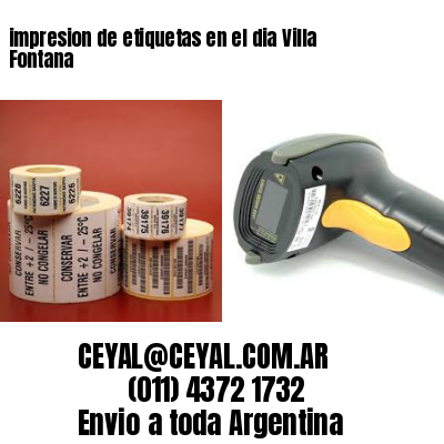 impresion de etiquetas en el dia Villa Fontana
