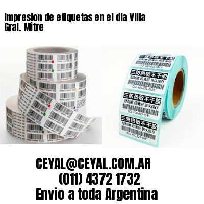 impresion de etiquetas en el dia Villa Gral. Mitre