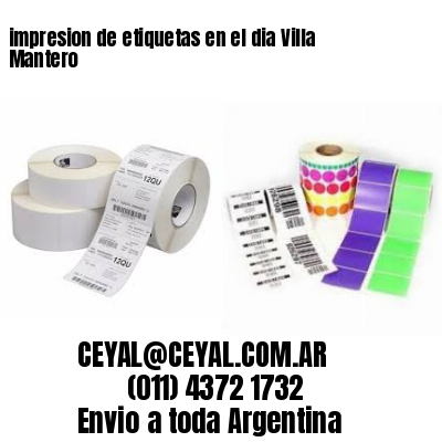impresion de etiquetas en el dia Villa Mantero
