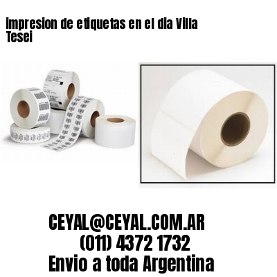 impresion de etiquetas en el dia Villa Tesei
