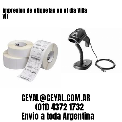 impresion de etiquetas en el dia Villa Vil