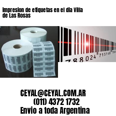 impresion de etiquetas en el dia Villa de Las Rosas