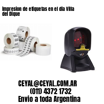impresion de etiquetas en el dia Villa del Dique
