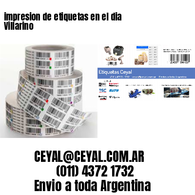impresion de etiquetas en el dia Villarino