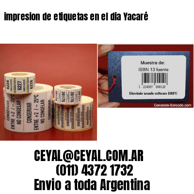 impresion de etiquetas en el dia Yacaré