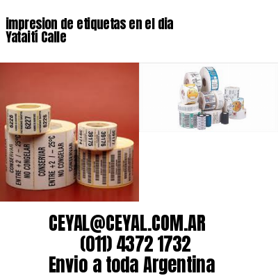 impresion de etiquetas en el dia Yataití Calle
