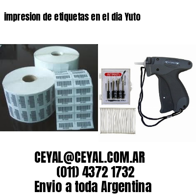 impresion de etiquetas en el dia Yuto