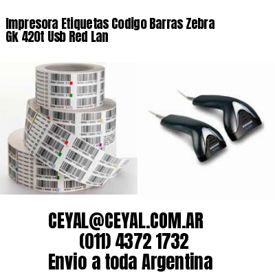 Impresora Etiquetas Codigo Barras Zebra Gk 420t Usb Red Lan