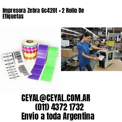 Impresora Zebra Gc420t   2 Rollo De Etiquetas