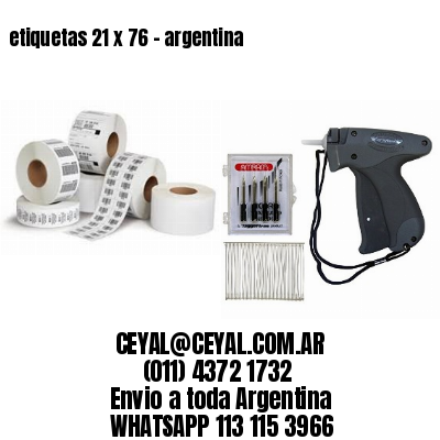 etiquetas 21 x 76 – argentina