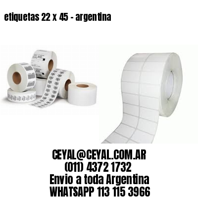 etiquetas 22 x 45 – argentina