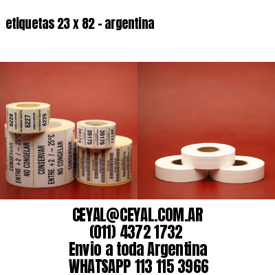 etiquetas 23 x 82 – argentina