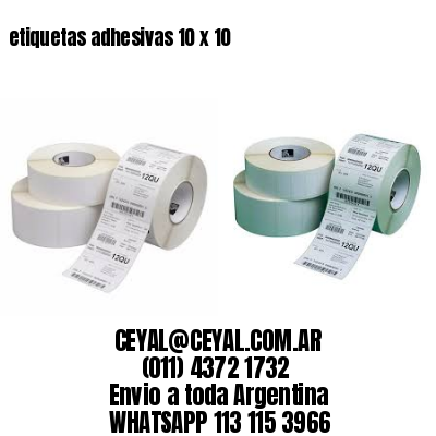 etiquetas adhesivas 10 x 10